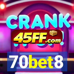 70bet8