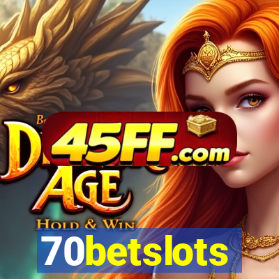 70betslots
