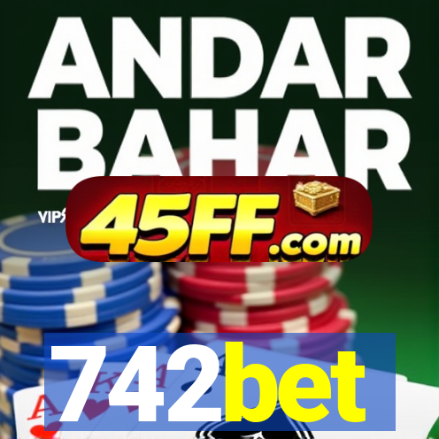742bet