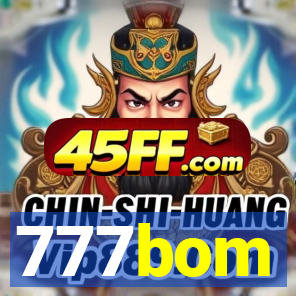 777bom