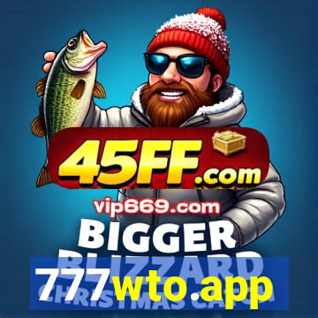 777wto.app