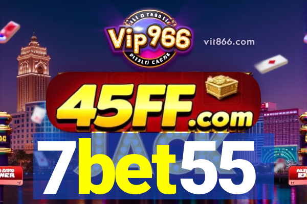7bet55