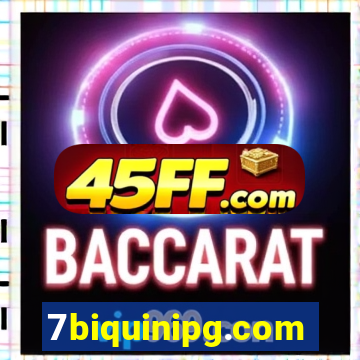 7biquinipg.com