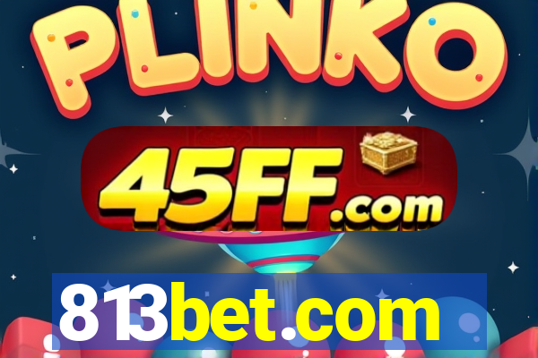 813bet.com