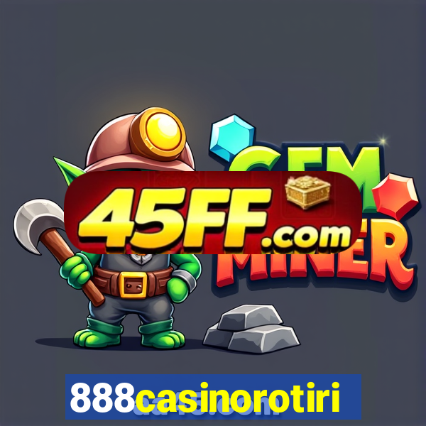 888casinorotiri