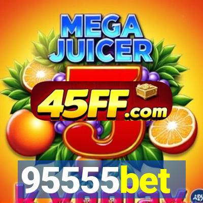 95555bet