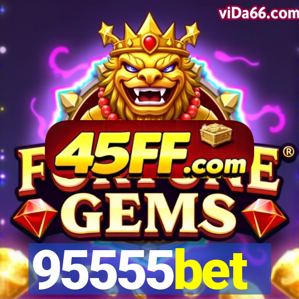 95555bet