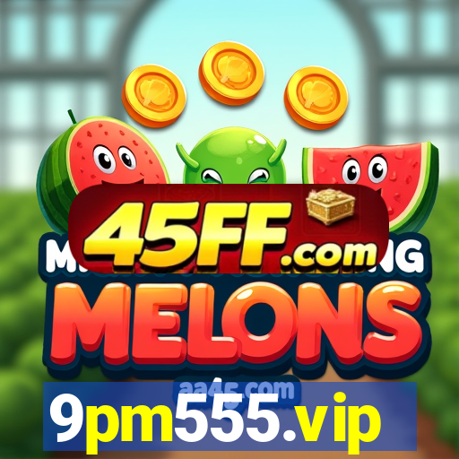 9pm555.vip