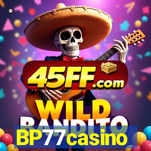 BP77casino