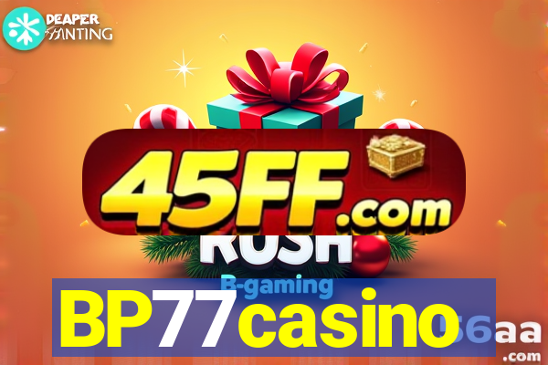 BP77casino