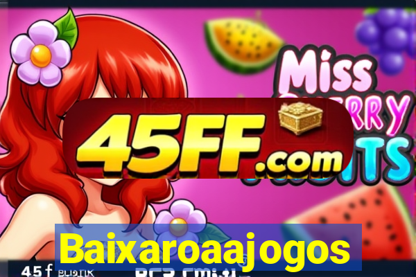 Baixaroaajogos