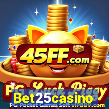 Bet25casino