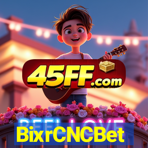 BixrCNCBet