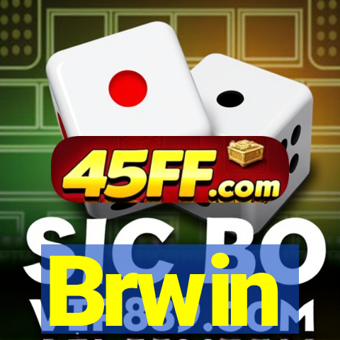 Brwin