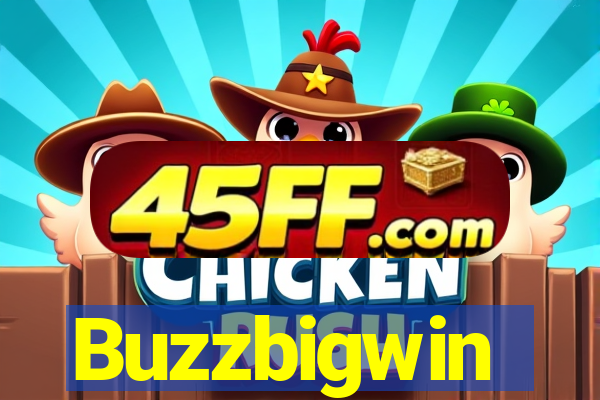 Buzzbigwin