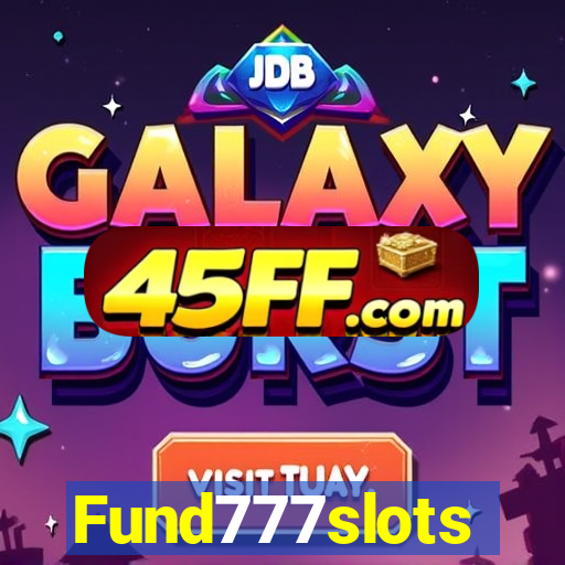 Fund777slots