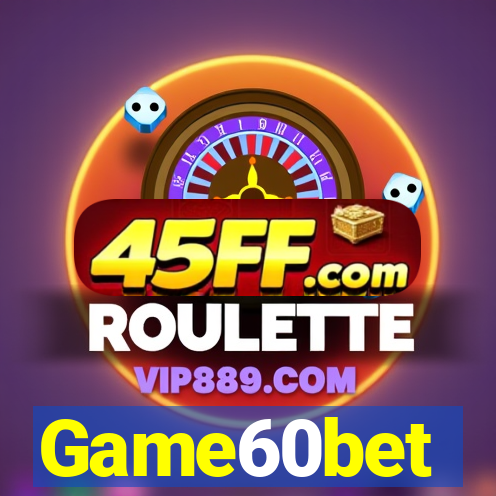 Game60bet