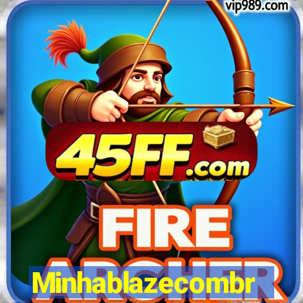 Minhablazecombr