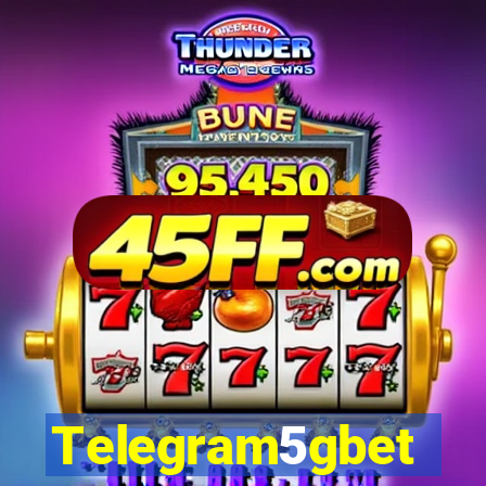 Telegram5gbet