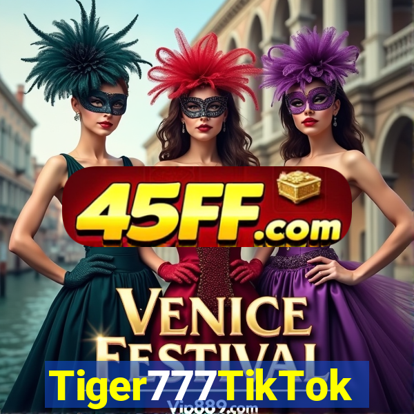 Tiger777TikTok
