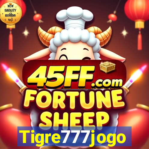 Tigre777jogo