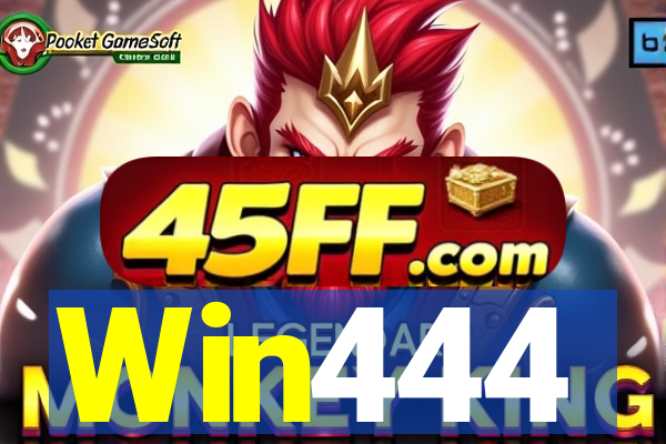 Win444