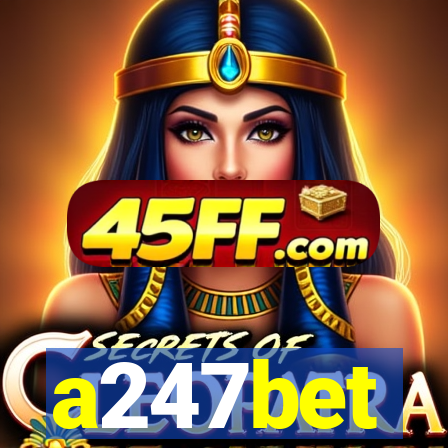 a247bet