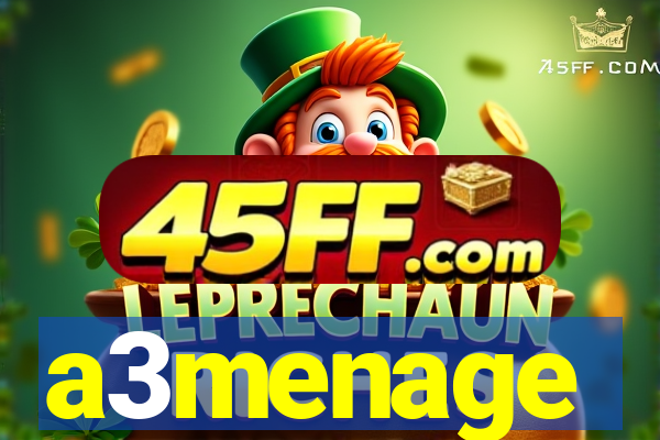 a3menage