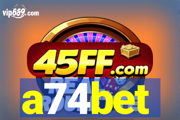 a74bet