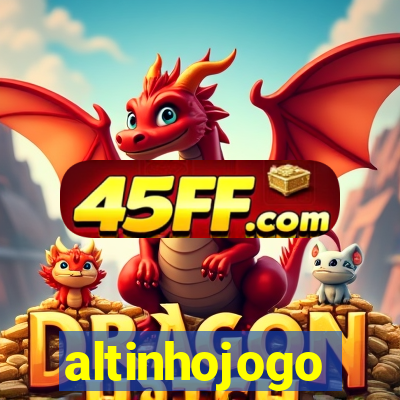 altinhojogo