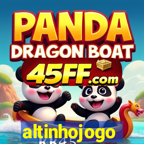 altinhojogo