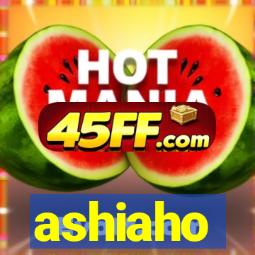 ashiaho