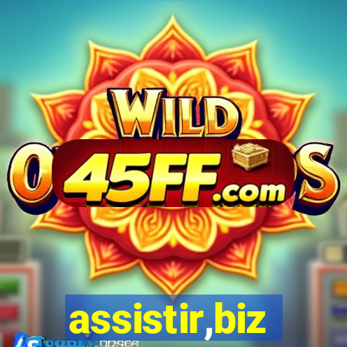assistir,biz