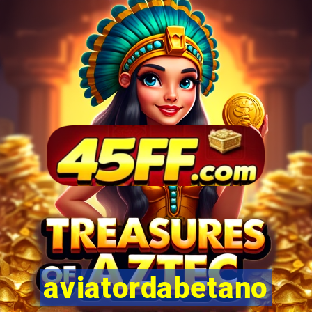 aviatordabetano