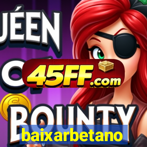 baixarbetano