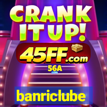 banriclube
