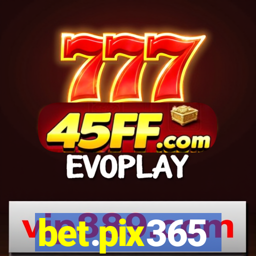 bet.pix365