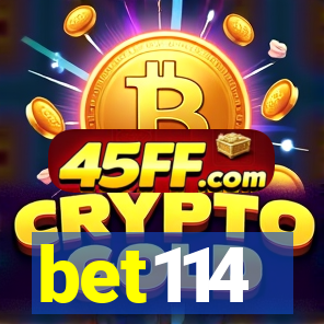 bet114