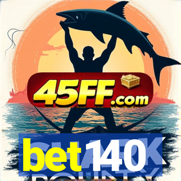 bet140