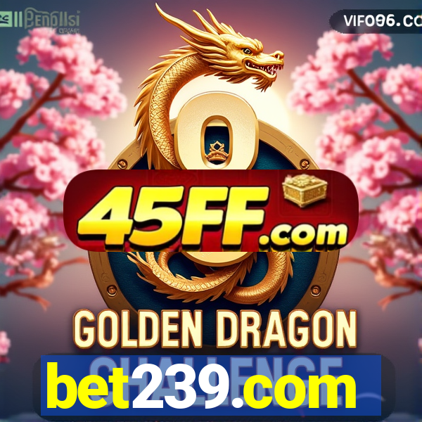 bet239.com