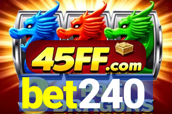 bet240