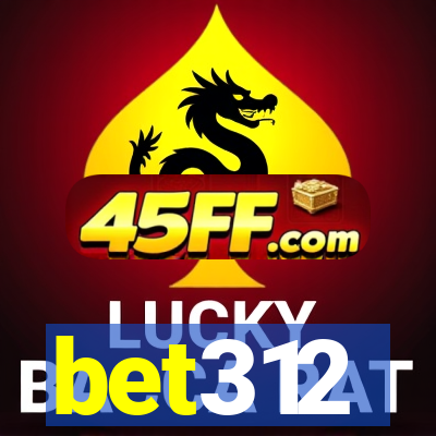bet312