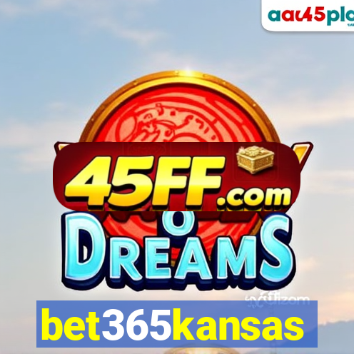 bet365kansas