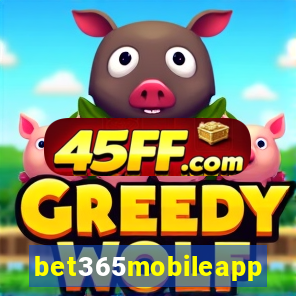 bet365mobileapp