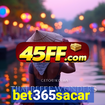 bet365sacar