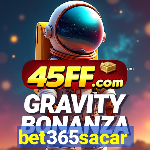 bet365sacar