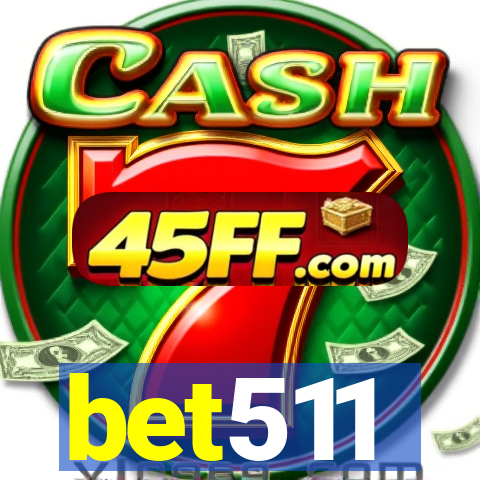 bet511