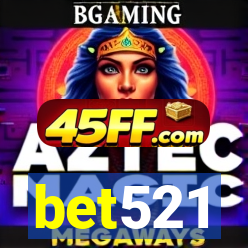 bet521