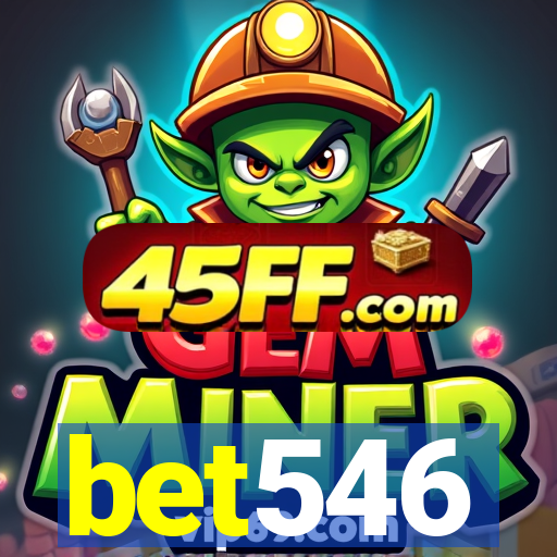 bet546