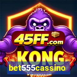 bet555cassino
